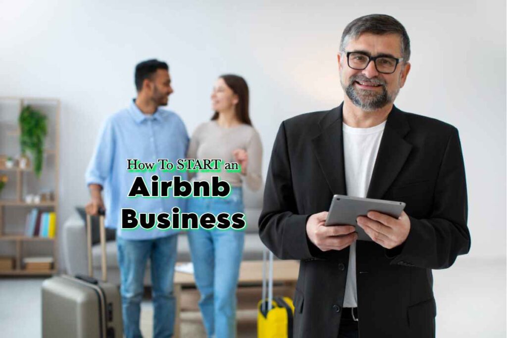 How to Start an Airbnb Business